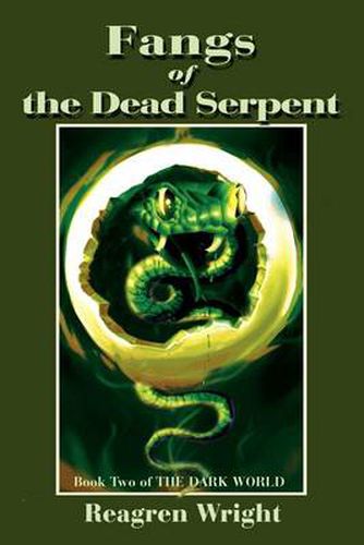 Cover image for Fangs of the Dead Serpent: Book Two of the Dark World