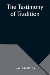 Cover image for The Testimony of Tradition