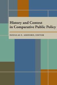 Cover image for History and Context in Comparative Public Policy