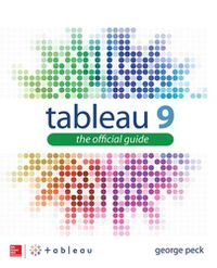 Cover image for Tableau 9: The Official Guide