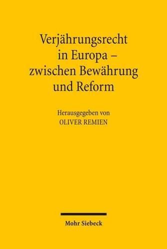 Cover image for Verjahrungsrecht in Europa - zwischen Bewahrung und Reform: Wurzburger Tagung vom 8. und 9. Mai 2009