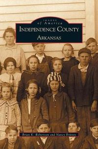 Cover image for Independence County, Arkansas