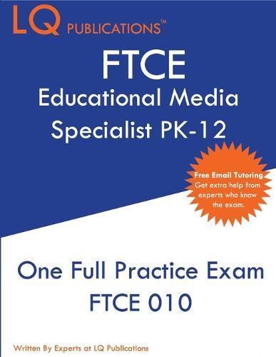 Cover image for FTCE Educational Media Specialist PK-12: One Full Practice Exam - 2020 Exam Questions - Free Online Tutoring