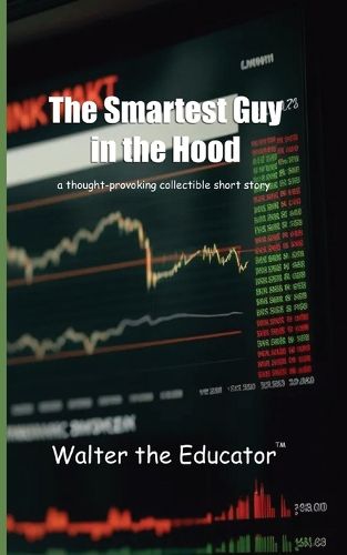 The Smartest Guy in the Hood