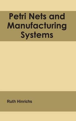 Cover image for Petri Nets and Manufacturing Systems