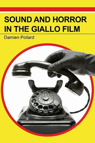 Cover image for Sound and Horror in the Giallo Film