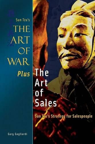 Cover image for The Art of War Plus the Art of Sales: Sun Tzu's Strategy for Salespeople