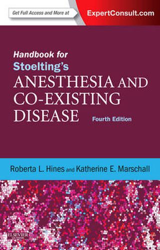 Cover image for Handbook for Stoelting's Anesthesia and Co-Existing Disease: Expert Consult: Online and Print