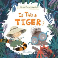 Cover image for Is This A Tiger?