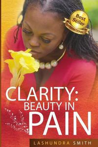 Cover image for Clarity: Beauty in Pain