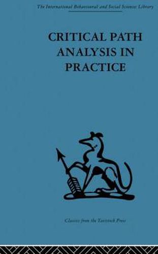 Cover image for Critical Path Analysis in Practice: Collected papers on project control