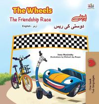 Cover image for The Wheels -The Friendship Race (English Urdu Bilingual Book for Kids)