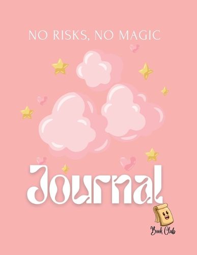 Cover image for No Risks, No Magic Journal