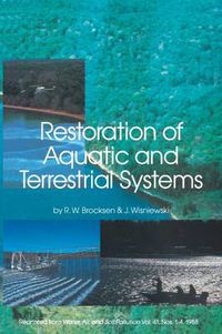 Cover image for Restoration of Aquatic and Terrestrial Systems