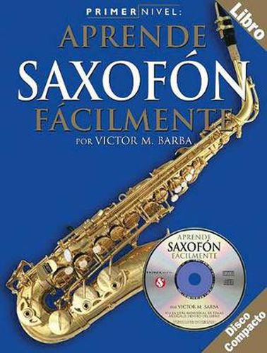 Cover image for Primer Nivel: Aprende Saxofon Facilmente