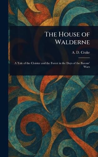 Cover image for The House of Walderne