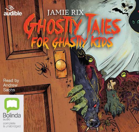 Ghostly Tales for Ghastly Kids