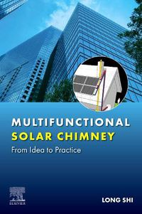 Cover image for Multifunctional Solar Chimney in Buildings