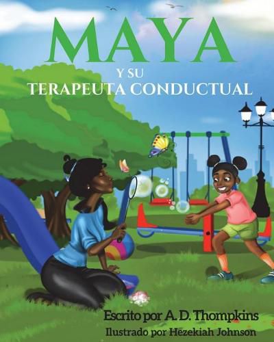 Cover image for Maya y su terapeuta conductual