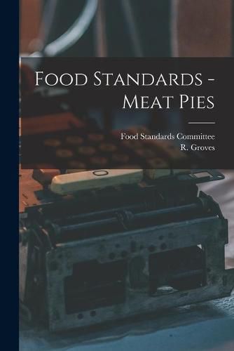 Cover image for Food Standards - Meat Pies