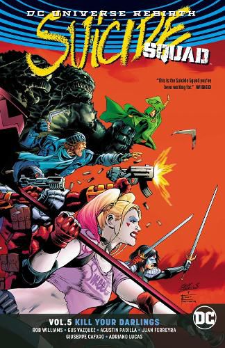 Suicide Squad Volume 5: Kill Your Darlings