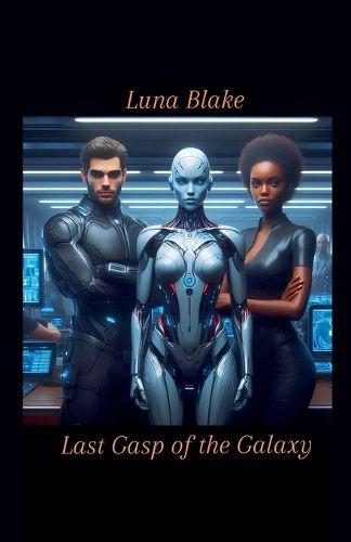 Cover image for Last Gasp of the Galaxy