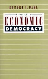 Cover image for A Preface to Economic Democracy