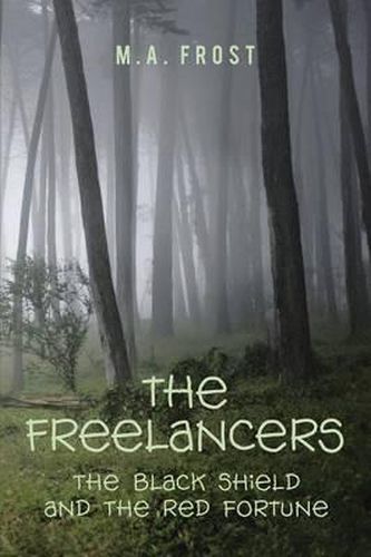 Cover image for The Freelancers: The Black Shield and the Red Fortune