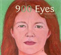 Cover image for 900 Eyes / Domestic Lives