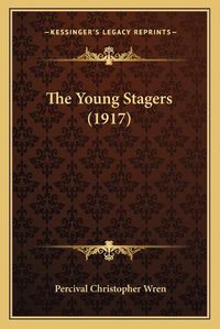 Cover image for The Young Stagers (1917)