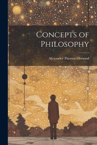 Cover image for Concepts of Philosophy