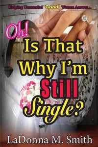 Cover image for Oh! Is That Why I'm Still Single?