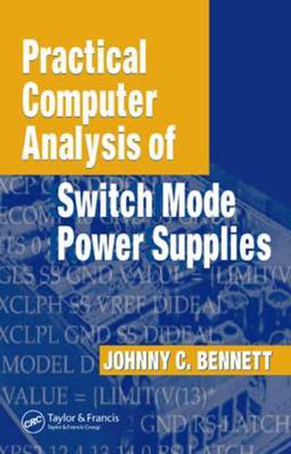 Cover image for Practical Computer Analysis of Switch Mode Power Supplies