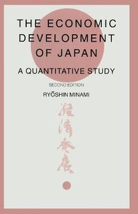 Cover image for Economic Development Of Japan: A Quantitative Survey