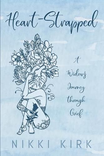 Cover image for Heart-Strapped: A Widow's Journey Through Grief