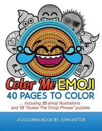 Cover image for Color Me Emoji: 40 Pages to Color