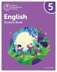Cover image for Oxford International Primary English: Student Book Level 5