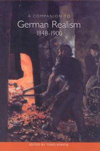 Cover image for A Companion to German Realism 1848-1900