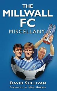 Cover image for The Millwall FC Miscellany