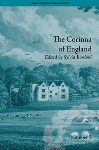 Cover image for E. M. Foster, The Corinna of England, and a Heroine in the Shade; a Modern Romance (1809): by E M Foster