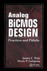 Cover image for Analog BiCMOS Design: Practices and Pitfalls