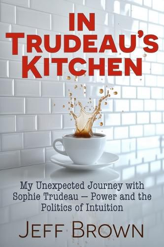 Cover image for Trudeau's Kitchen