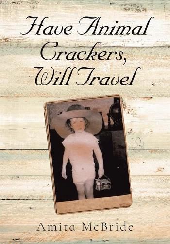 Cover image for Have Animal Crackers, Will Travel