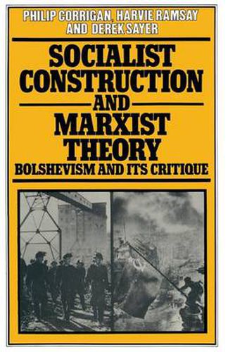 Cover image for Socialist Construction and Marxist Theory: Bolshevism and its Critique