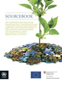 Cover image for Sourcebook of opportunities for enhancing cooperation among the biodiversity-related conventions at national and regional levels