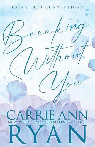 Breaking Without You - Special Edition