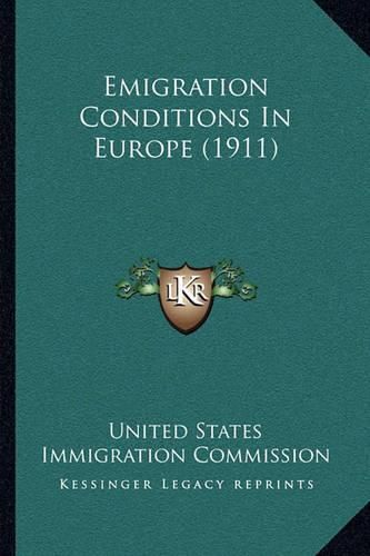 Cover image for Emigration Conditions in Europe (1911)