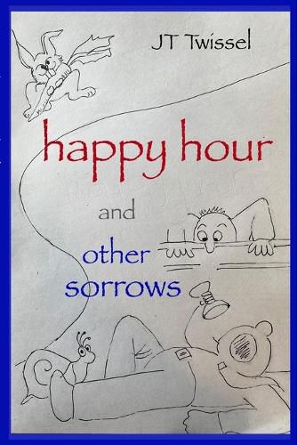 Cover image for Happy Hour and Other Sorrows