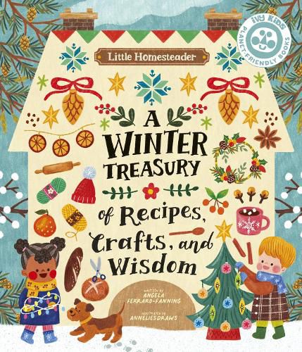 Cover image for Little Homesteader: A Winter Treasury of Recipes, Crafts, and Wisdom