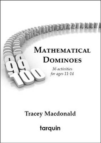 Cover image for Mathematical Dominoes 1: 36 Activities for Ages 11-14